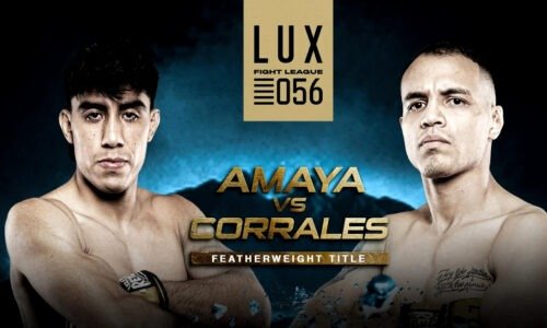 How to Watch LUX 56: Start Time, Main Card Preview & Predictions