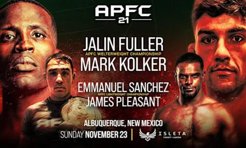How to Watch APFC 21: Start Time, Main Card Preview & Results