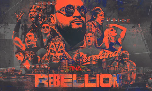 Everything You Need to Know About TNA Rebellion 2026